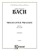 Twelve Little Preludes (Kalmus Edition) by Johann Sebastian Bach