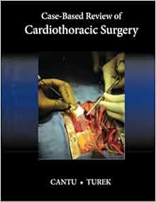 Case Based Review Of Cardiothoracic Surgery 9780615535340