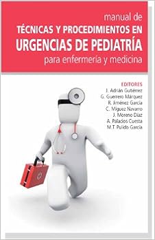 Manual De Tecnica Y Procedimientos En Urgencias De Pediatria Para