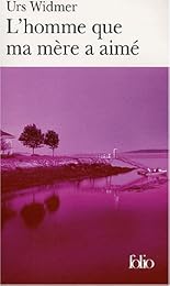 L' homme que ma mère a aimé