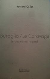 Buraglio, Le Caravage