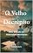 Livro O Velho Decrépito : Uma Jornada de Redenção e Memórias