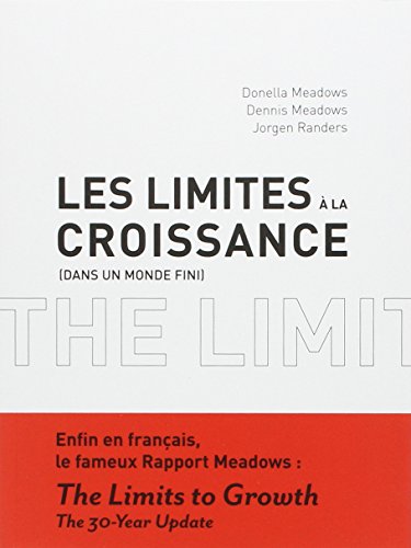 [B.E.S.T] Les limites Ã  la croissance (French Edition) TXT