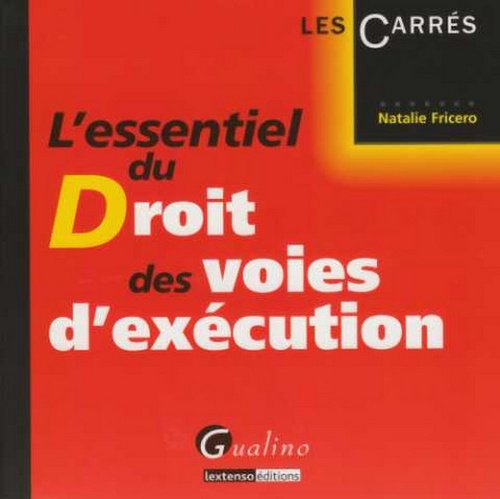 L' essentiel du droit des voies d'exécution