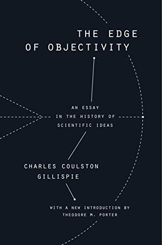 The Edge of Objectivity: An Essay in the History of Scientific Ideas (Princeton Science Library)