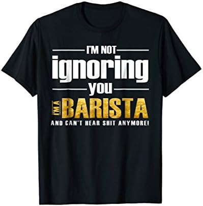 Barista T-ShirtFunny Graphic Shirt Proud Barista Gifts