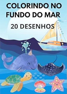 Livro colorindo no fundo do mar : 20 desenhos