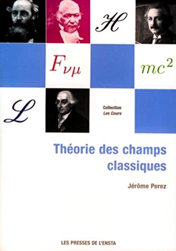 théorie des champs classiques by (Paperback)