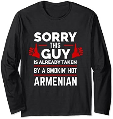 Unisex Guy is Taken by a Smoking Hot Armenian Long Sleeve T-shirt Large Black