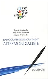 Radiographie du mouvement altermondialiste