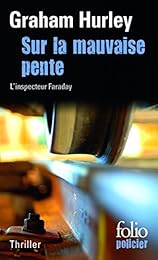 Sur la mauvaise pente