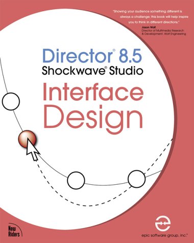 Director 8.5 Shockwave Studio Interface Design by Epic Software, Epic Software