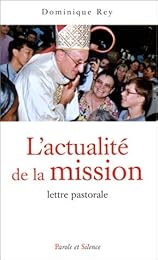 L' actualité de la mission