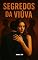 Livro Segredos da Viúva (Suspense policial Livro 1)