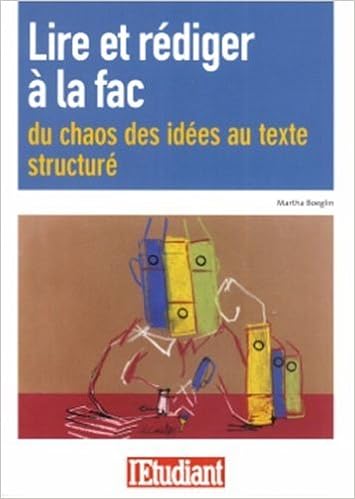 Amazon Fr Lire Et Rediger A La Fac Du Chaos Des Idees Au Texte Structure Boeglin Martha Livres