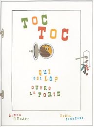 Toc toc, qui est là ? Ouvre la porte