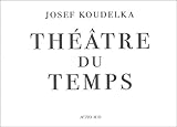 THÉÂTRE DU TEMPS (THEATRE DU TEMPS): Rome, 1999 - 2003 by 