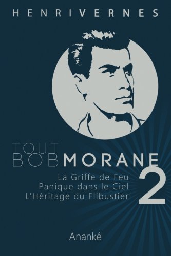R.e.a.d Tout Bob Morane/2 (Volume 2) (French Edition)<br />DOC