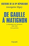 Image de histoire de la IVe République t.6 ; De Gaulle à Matignon