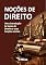 Livro Noções de Direito: Uma introdução às bases do Direito e suas funções sociais