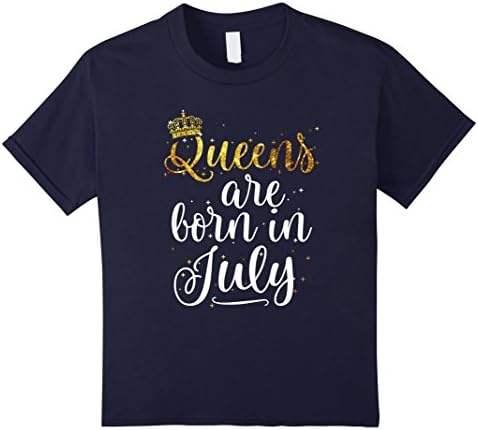 Kids Queens Are Born in July Shirt Birthday Gifts for Women 6 Navy
