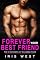 Livro Forever Your Best Friend (Português): Um Romance de Diferença de Idade, Melhores Amigos que se Tornam Amantes e Amor à Primeira Vista (Os Irmãos O'Connor de Blossom Ford Livro 8)