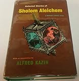 SELECTED STORIES OF SHOLOM ALEICHEM Modern Library #145
