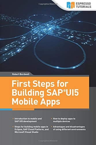 First Steps for Building SAP UI5 Mobile Apps