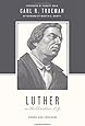 Luther on the Christian Life: Cross and Freedom