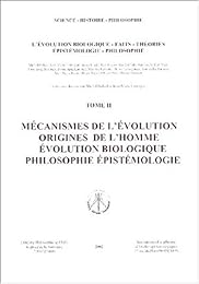 L' évolution biologique, faits, théories, épistémologie, philosophie