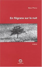 En filigrane sur la nuit