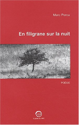 En filigrane sur la nuit