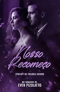 Livro Nosso Recomeço: Spin - Off Trilogia Saviors