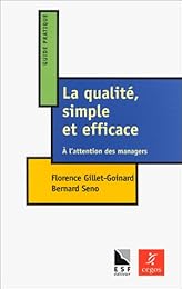 La  qualité, simple et efficace