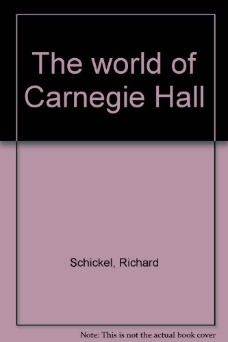 The world of Carnegie Hall