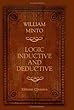 Logic Inductive and Deductive Logic Inductive and Deductive