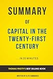 Summary of Capital in the Twenty-First Century: by Thomas Piketty | Includes Ana