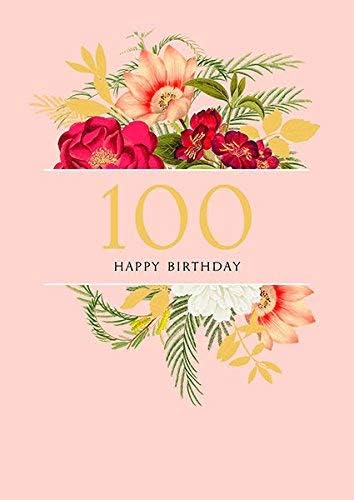 Amazon Com 100th Happy Birthday Beautiful Flowers Age 100 New