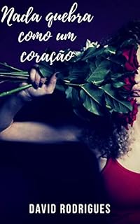 Livro Nada quebra como um coração