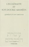 L'Ecclésiaste et son double araméen by