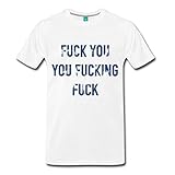 Spreadshirt F%#k You Funny Insult Men's Premium T-Shirt
