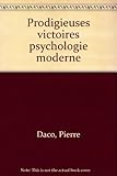 Image de Les prodigieuses victoires de la psychologie moderne (Collection Marabout service) (French Edition)