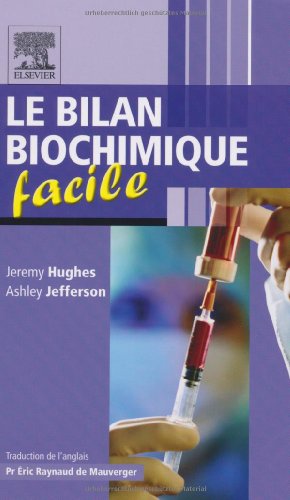 Le  bilan biochimique facile
