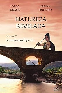 Livro Natureza Revelada 2: A missão em Esparta