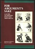 For Argument's Sake : A Guide to Writing Effective Arguments, Golden, Robert E. and Mayberry, Katherine J., 0673398269