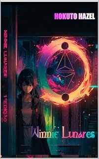 Livro Winnie Lunares (Autorias Hokuto Hazel Livro 1)