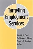 Targeting Employment Services, , 0880992433