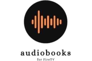 Audiobooks for Fire TV: Stream and listen to classic audio books and novels