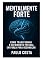 Livro MENTALMENTE FORTE : Como transformar o sofrimento pessoal em força para recomeçar