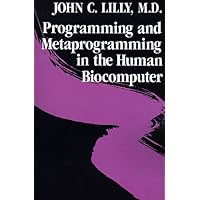 Programming and Metaprogramming in the Human Biocomputer: Theory and Experiments